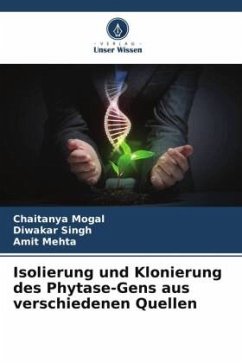 Cover Isolierung und Klonierung des Phytase-Gens aus verschiedenen Quellen