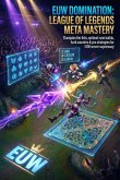 EUW Domination: League of Legends Meta Mastery (eBook, ePUB)