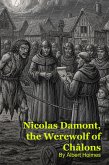 Nicolas Damont, the Werewolf of Châlons (eBook, ePUB)