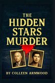 The Hidden Stars Murder: Inside the Carman Family Tragedy (eBook, ePUB)