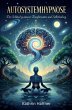 Autosystemhypnose (eBook, ePUB) - Bild 1