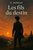 Les fils du destin (eBook, ePUB) Les fils du destin (eBook, ePUB)