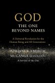 God: The One Beyond Names (14, #14) (eBook, ePUB) God: The One Beyond Names (14, #14) (eBook, ePUB)