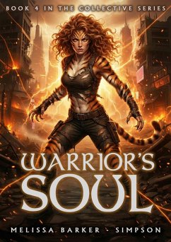 Cover Warrior's Soul (The Collective Series, #4) (eBook, ePUB)