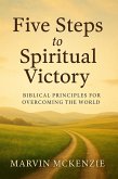 Five Steps to Spiritual Victory (eBook, ePUB)