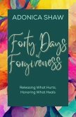 Forty Days of Forgiveness (eBook, ePUB)