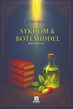 Cover Sykdom og Botemiddel (Lysglimt-serien -1) (eBook, ePUB)