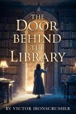 The Door Behind The Library (eBook, ePUB)