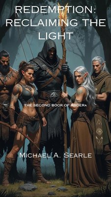 Redemption: Reclaiming the Light: Book 2 of Abdera (Books of Abdera, #2) (eBook, ePUB) - Searle, Michel A