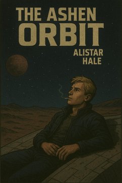 The Ashen Orbit (eBook, ePUB) - Disciple