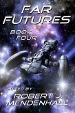 Far Futures Book Four (eBook, ePUB)