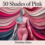 50 Shades of Pink (eBook, ePUB) 50 Shades of Pink (eBook, ePUB)