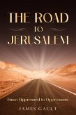 The Road to Jerusalem (eBook, ePUB)