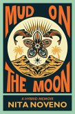 Mud on the Moon (eBook, ePUB)