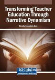 Transforming Teacher Education Through Narrative Dynamism