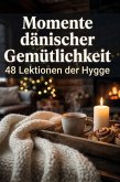 Momente dänischer Gemütlichkeit