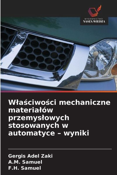 W¿a¿ciwo¿ci mechaniczne materia¿ów przemys¿owych stosowanych w automatyce - wyniki