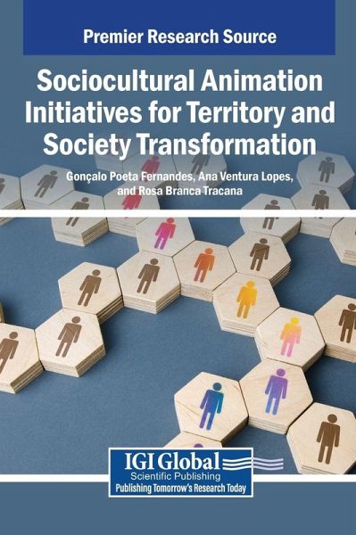Sociocultural Animation Initiatives for Territory and Society Transformation Sociocultural Animation Initiatives for Territory and Society Transformation