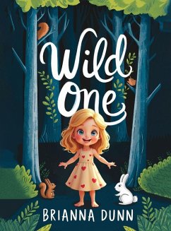 Wild One - Dunn, Brianna