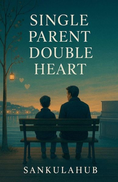 Single Parent, Double Heart Single Parent, Double Heart