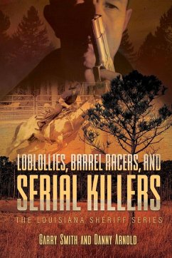 Cover Loblollies, Barrel Racers, and Serial Killers
