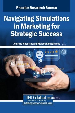 Cover Navigating Simulations in Marketing for Strategic Success