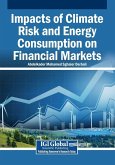 Impacts of Climate Risk and Energy Consumption on Financial Markets