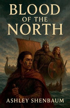 Blood of the North - Shenbaum, Ashley