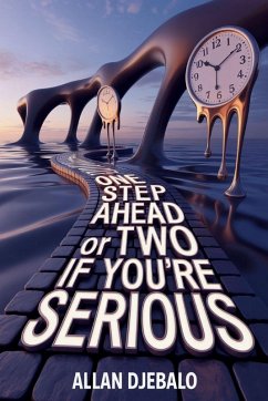 One Step Ahead or Two if You're Serious - Djebalo, Allan