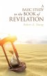 A Basic Study in the Book of Revelation - Bild 1