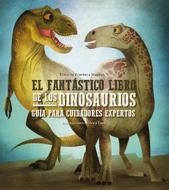 El fantástico libro de los dinosaurios - Magrin, Federica; Lang, Anna