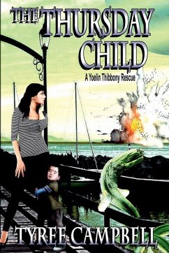 Cover The Thursday Child; A Yoelin Thibbony Rescue