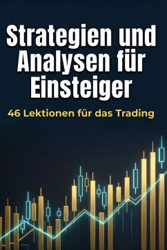 Strategien und Analysen für Einsteiger - Schmid, Lucy Strategien und Analysen für Einsteiger - Schmid, Lucy