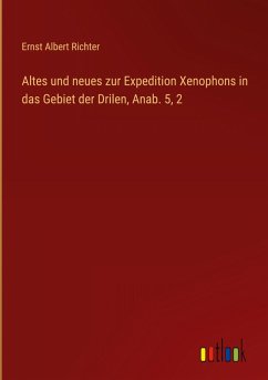 Cover Altes und neues zur Expedition Xenophons in das Gebiet der Drilen, Anab. 5, 2