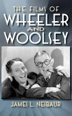 The Films of Wheeler and Woolsey