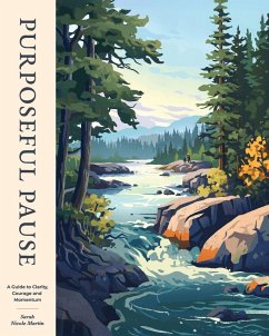 Purposeful Pause - Martin, Sarah Nicole Purposeful Pause - Martin, Sarah Nicole