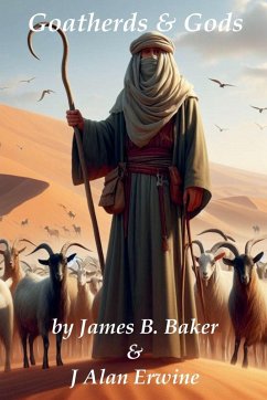 Goatherds & Gods - Baker, James; Erwine, J Alan