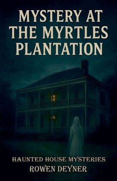 Cover Mystery at the Myrtles Plantation
