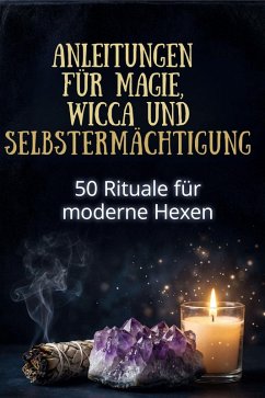Cover Anleitungen für Magie, Wicca und Selbstermächtigung