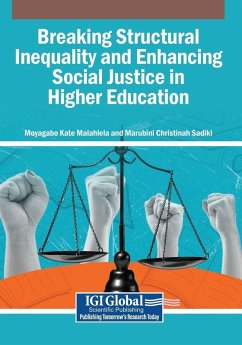 Cover Breaking Structural Inequality and Enhancing Social Justice in Higher Education