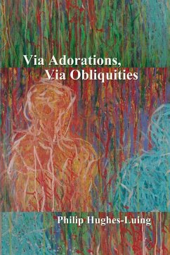 Via Adorations, Via Obliquities - Hughes-Luing, Philip