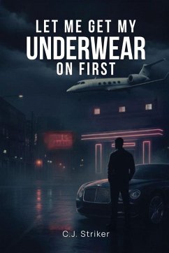 Cover Let Me Get My Underwear On First