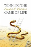 Winning the Snakes and Ladders Game of Life