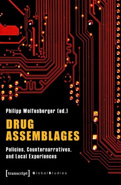 Cover Drug Assemblages - Policies, Counternarratives, and Local Experiences