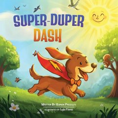 SUPER-DUPER DASH - Pressley, Ramón
