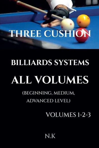 Three Cushion Billiards Systems - All Volumes - Volumes 1-2-3