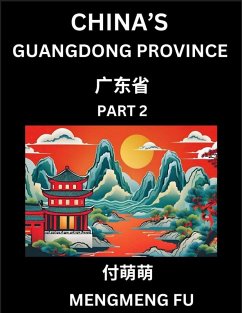 Cover China's Guangdong Province (Part 2)- Learn Chinese Characters, Words, Phrases with Chinese Names, Surnames and Geography