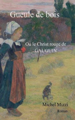 Gueule de bois - Mizzi, Michel Gueule de bois - Mizzi, Michel