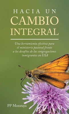 HACIA UN CAMBIO INTEGRAL - Morataya, Pp