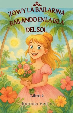 ZOWY LA BAILARINA BAILANDO EN LA ISLA DEL SOL - Veitia, Ramisa
